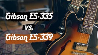 Gibson ES335 vs Gibson ES339  No Talking Just Playing [upl. by Drofliw]