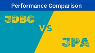 JDBC vs JPA Performance  JDBC vs JPA [upl. by Rockefeller705]