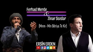 Zinar Sozdar amp Ferhad Merde  Ey mırın  Min Bêriya Te Kir edit ersinerden [upl. by Ahsel]