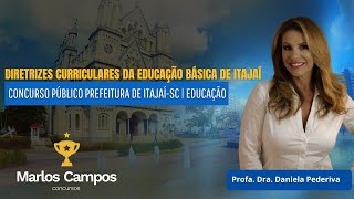 Diretrizes Curriculares da Educação Básica de Itajaí  Concurso Público Educação [upl. by Cressida566]