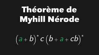 Equivalence et théorème de Myhill  Nerode et liens langages réguliers  résiduels  quotients [upl. by Bergess]