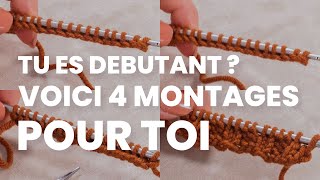 🥢 Tuto tricot  Les 4 méthodes de montages à connaître pour bien débuter le tricot [upl. by Nelra201]