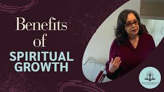 Benefits Of Spiritual Growth [upl. by Easlehc]