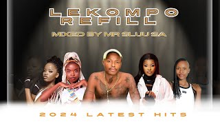 LEKOMPO RELOADED 29 JUNE 2024 2024 LATEST HITS MIXED BY MR SLUU SA [upl. by Flita]