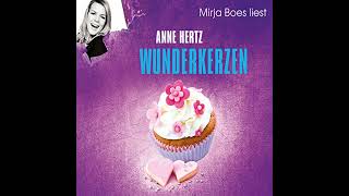 Wunderkerzen Hörbuch von Anne Hertz [upl. by Nylecsoj]