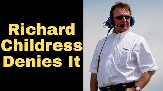 Richard Childress DENIES Austin Dillons Team Told Him to WRECK Denny Hamlin Despite Audio [upl. by Oliana829]