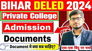 bihar deled private college admission docunment bihar deled private college 1st merit list out 2024 [upl. by Atirabrab709]