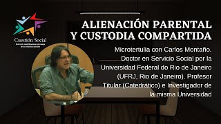 📌 Alienación Parental y Custodia Compartida  CUESTIÓN SOCIAL  Osvaldo Agustín Marcón [upl. by Odelle753]