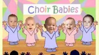 Choir Babies You Make Me Wanna POUT [upl. by Yenahteb]