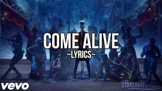 The Greatest Showman  Come Alive Lyric Video HD [upl. by Nauqit]