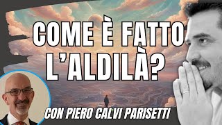 Come è fatto laldilà [upl. by Duyne]