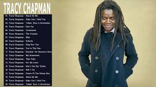 Tracy Chapman Greatest Hits Full Album  Best Of Tracy Chapman Playlist 2024 [upl. by Rbma]