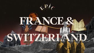 EPIC France amp Switzerland Episode 4 [upl. by Lyell]