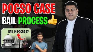 POCSO Bail ऐसे होगी जानिए POCSO Bail Process👍 POCSO Case में Bail कैसे करायें [upl. by Milt840]