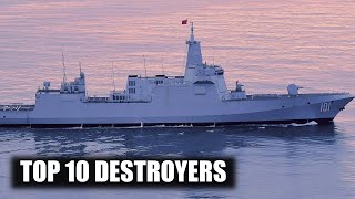 Top 10 Destroyers In The World 2024  Ultimate Ranking [upl. by Aicenaj517]