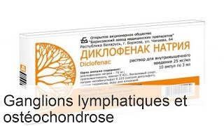 Ganglions lymphatiques et ostéochondrose  facteurs et thérapie [upl. by Azila]