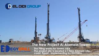 The New Project Al Alamein A amp B Towers  Implementing by EGYDRILL [upl. by Asimaj]