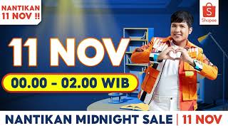 Nantikan 11 November Jam 0000  0200 WIB Shopee 1111 Big Sale Midnight Sale [upl. by Bunns]