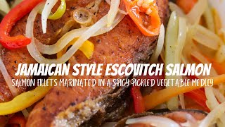 ESCOVITCH SALMON RECIPE  Jamaican Style  The Seasoned Skillet [upl. by Leinnad]