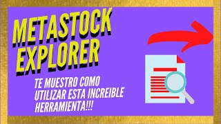 Tutorial Metastock  The Explorer BUSCANDO OPORTUNIDADES DE TRADING CLASE GRATIS DEL CURSO [upl. by Woehick]