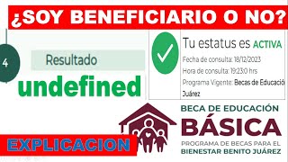 UNDEFINED Y ESTATUS ACTIVA ¿YA SOY BENEFICIARIO DE LA BECA EDUACION BASICA AQUI TE EXPLICMOS 👦🏼👧🏼 [upl. by Vance]