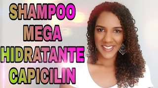 SHAMPOO SUPER HIDRATANTE  LOVE CACHOS CAPICILIN  Vídeo 215 [upl. by Anilef]