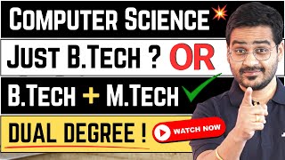 💥BTech Computer Science or BTech  MTech CSE Engineering Dual Degree btech mtech dualdegree [upl. by Sisxela]