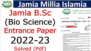 Jamia BSc Bio Science Entrance Questions paper 202223JMI BSc Bio Sc Entrance Paper 2022 [upl. by Abehs]