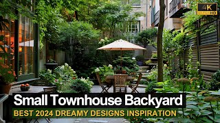 Dreamy Small Townhouse Backyard Ideas You Need to Try Best 2024 Designs Inspiration [upl. by Melise406]