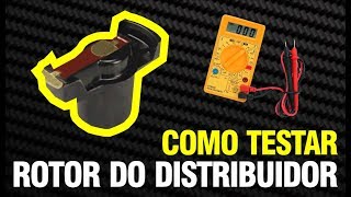 COMO TESTAR O ROTOR DO DISTRIBUIDOR COM MULTÍMETRO  DCVÍDEOS [upl. by Bunow77]