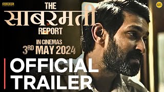 THE SABARMATI REPORT TRAILER  Vikrant Messey  Raashi Khanna  The Sabarmati Report Movie Trailer [upl. by Eenot]