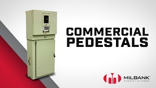 Milbank  Introduction to Commercial Pedestals [upl. by Marga361]