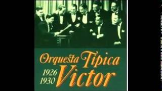 ORQUESTA TIPICA VICTOR  SACATE LA CARETITA  TANGO [upl. by Nytnerb]