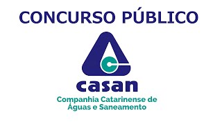 Concurso CASAN 2024 Edital Inscrições Vagas Salário [upl. by Llevron]