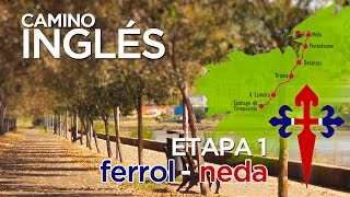 CAMINO INGLÉS ETAPA 1 CAMINO DE SANTIAGO [upl. by Feeley452]