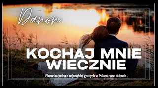 DaNON  Kochaj mnie wiecznie  ft Wiola  Official Video [upl. by Anawed]