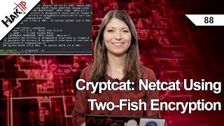 Cryptcat Netcat Using TwoFish Encryption HakTip 88 [upl. by Dorreg]