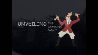 Unveiling The Captains Fancy [upl. by Espy84]