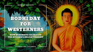 Bodhi Day for Westerners [upl. by Idnym671]