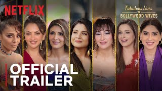 Fabulous Lives vs Bollywood Wives Season 3  Official Trailer  Netflix India [upl. by Attirb]