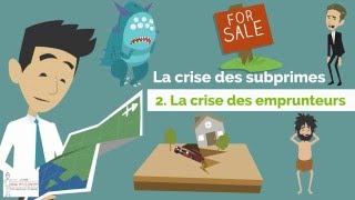 LA CRISE DES SUBPRIMES 2 CRISE DES EMPRUNTEURS  DME [upl. by Lobel]