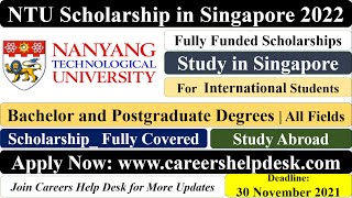 NTU Scholarship in Singapore 2022  Study in Singapore  BSMSPhD  Fully Funded  Study Abroad [upl. by Nat]