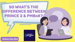 So whats the difference between PRINCE2 and PMBoK [upl. by Parrnell713]