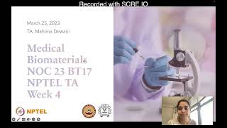 Medical biomaterials Live session Week 4 Mar 25 2023 [upl. by Akiv]