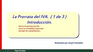 Prorrata del Iva Introducción 1 de 3 [upl. by Eiluj]