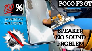 Poco F3 GT  How to Repair no Speaker Sound or cracking Speaker Sound of Poco F3 GT Real Booster [upl. by Atsylak]