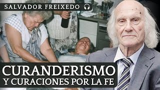 Audiolibro CURACIONES POR LA FE de Salvador Freixedo  quotMe Operaron Milagrosamentequot [upl. by Ainet]