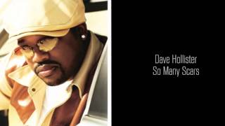 Dave hollister  So many Scars [upl. by Julissa]