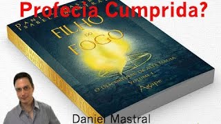 Daniel Mastral  quotFilho do Fogo Profecia Cumpridaquot [upl. by Aneled415]