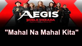 Mahal na mahal kita  AEGIS LYRICS SONG [upl. by Nart]